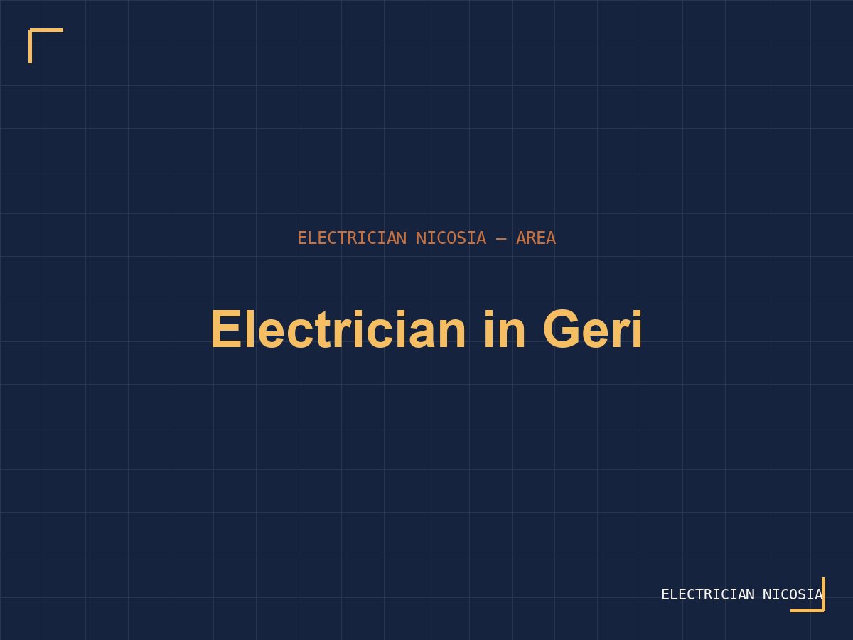 Electrician in Geri, Nicosia