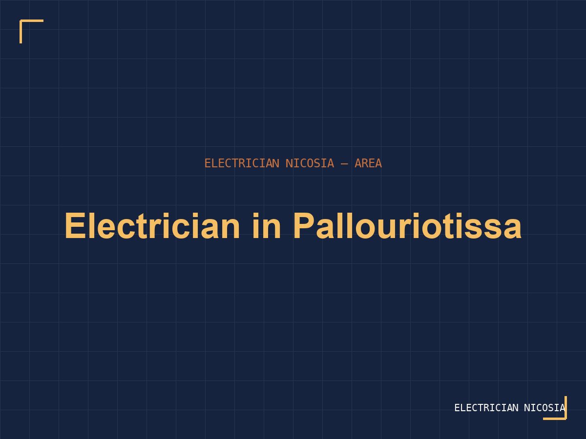 Electrician in Pallouriotissa, Nicosia