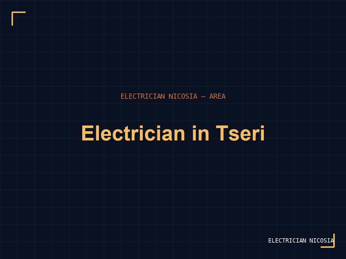 Electrician in Tseri, Nicosia
